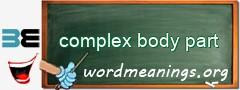 WordMeaning blackboard for complex body part